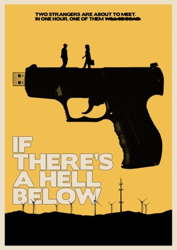Если под нами есть ад / If There's a Hell Below (2015)