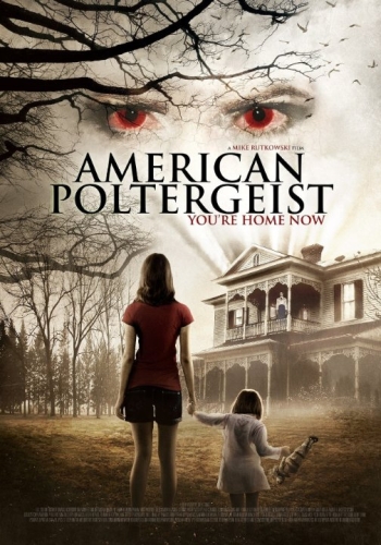 Фильм Американский призрак / American Poltergeist (2015)