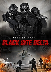 Фильм База / Black Site Delta (2017)
