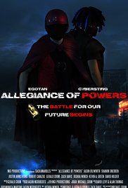 Фильм Альянс сил / Allegiance of Powers (2016)