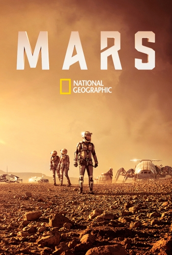 National Geographic. Марс все выпуски /  Mars (2016)