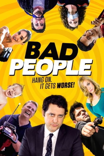 Плохие люди / Bad People (2016)