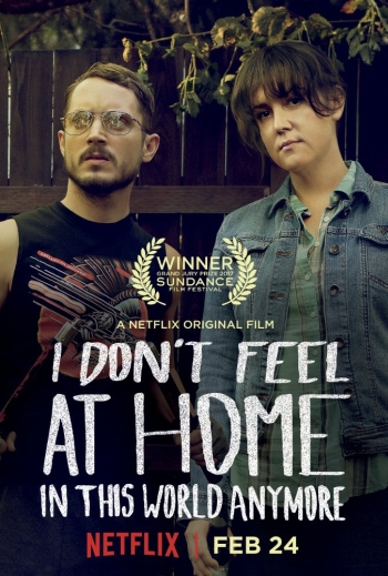 Фильм В этом мире я больше не чувствую себя как дома (2016)
