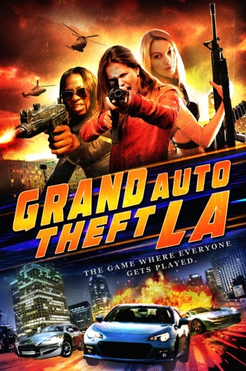 Фильм Большой автоугон: Лос-Анджелес / Grand Auto Theft: L.A. (2014)