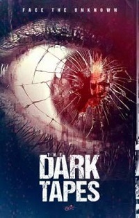 Темные кинопленки / The Dark Tapes (2017)