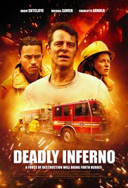 Смертельное пламя / Deadly Inferno (2016)