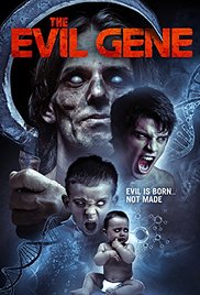Порочный ген / The Evil Gene (2015)
