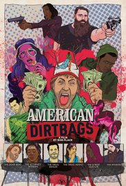 Фильм Американские отморозки / American Dirtbags (2015)