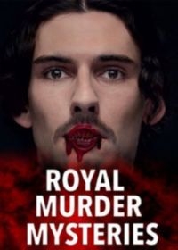 Сериал Тайны царственных убийств все серии подряд / Royal Murder Mysteries