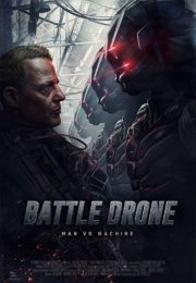 Фильм Загнанный / Battle of the Drones