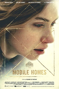 Фильм Мобильные дома / Mobile Homes (2017)