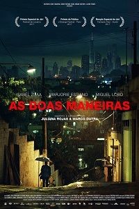 Фильм Хорошие манеры / As Boas Maneiras (2017)