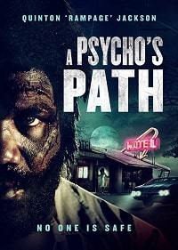 Маршрут Психопата / A Psycho's Path (2019)