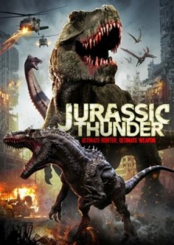 Гром юрского периода / Jurassic Thunder (2019)