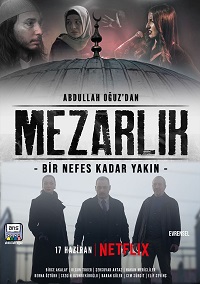 Сериал Кладбище / Mezarlik (2022)
