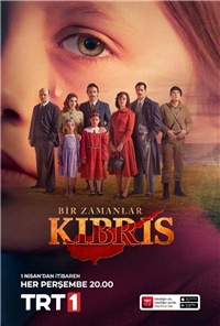 Сериал Однажды на Кипре / Bir Zamanlar Kibris (2022)