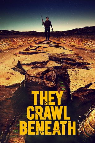 Они под землей / They Crawl Beneath (2022)