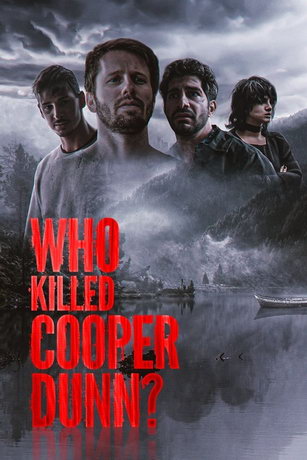 Кто убил Купера Данна? / Who Killed Cooper Dunn? (2022)