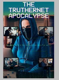 Апокалипсис конспирологов / The TrutherNet Apocalypse (2020)