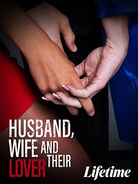 Муж, жена и их любовница (2022)