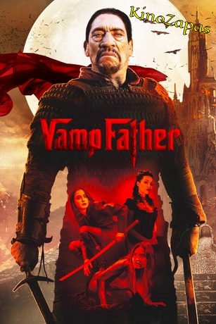 Отец вампиров (2022)