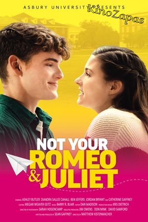 Не твои Ромео и Джульетта (2023)